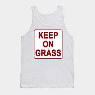 Keep on grass Tank Top